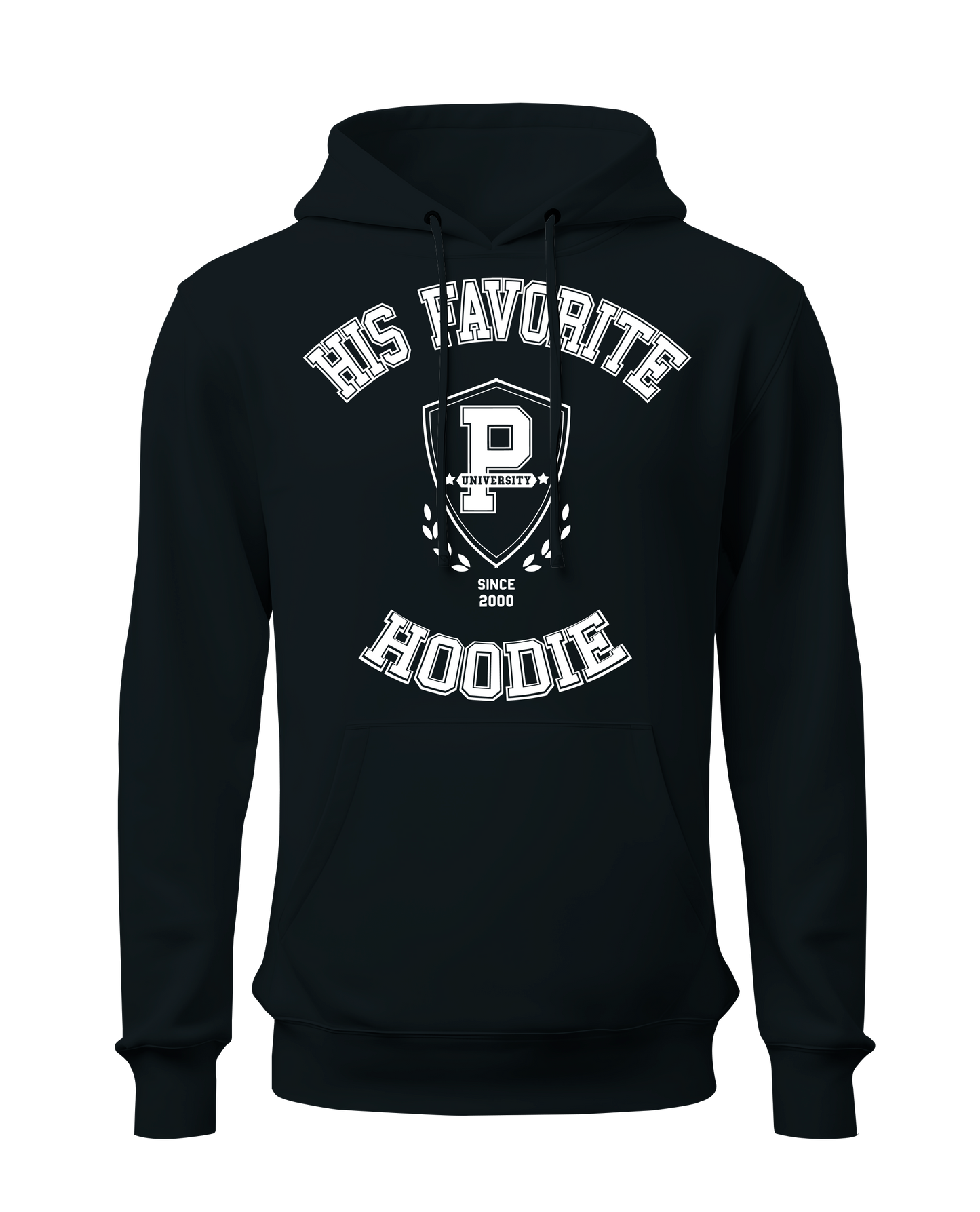 "His Favorite Hoodie" Hoodie