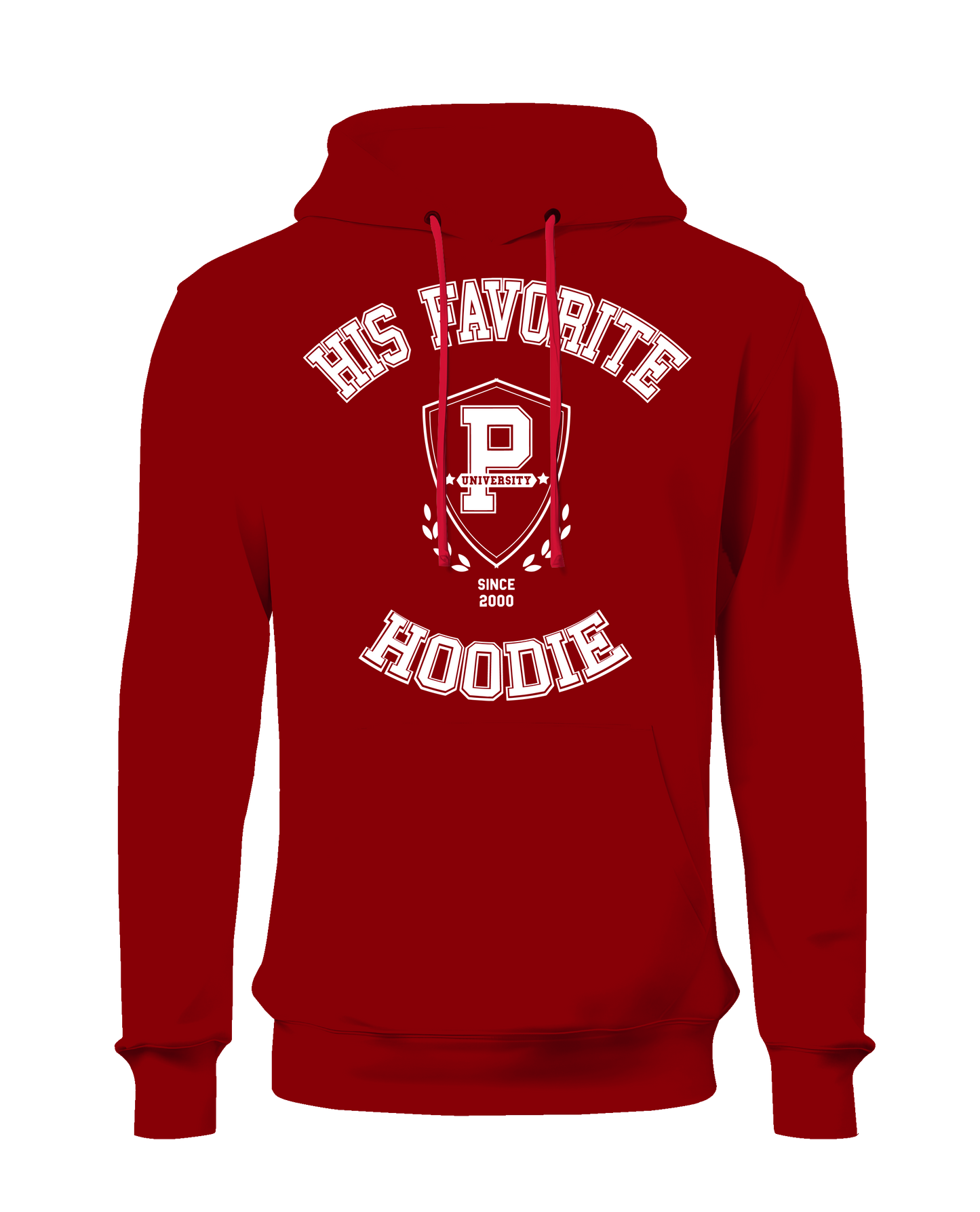 "His Favorite Hoodie" Hoodie