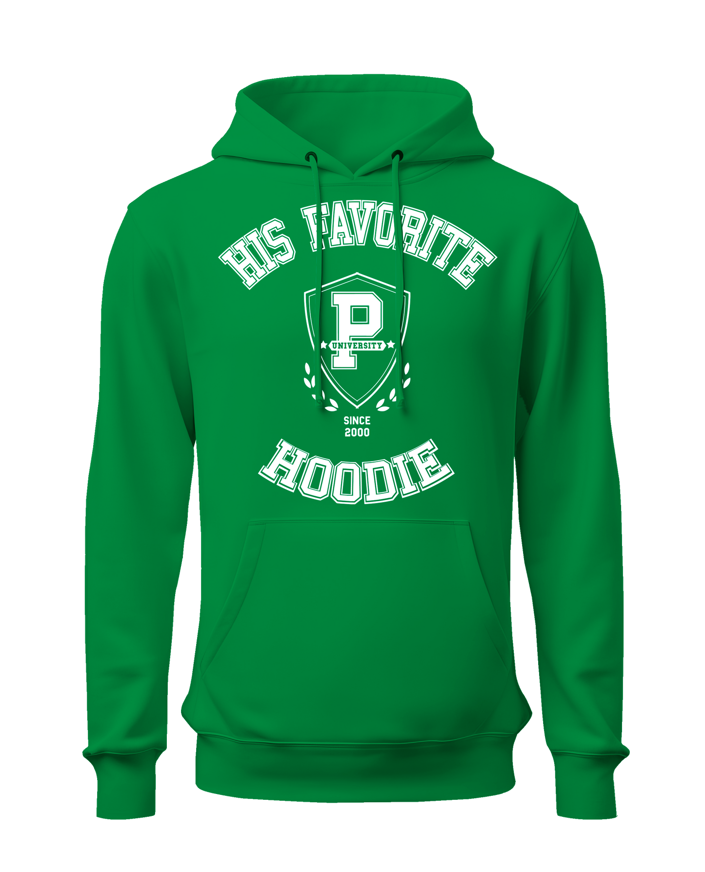 "His Favorite Hoodie" Hoodie