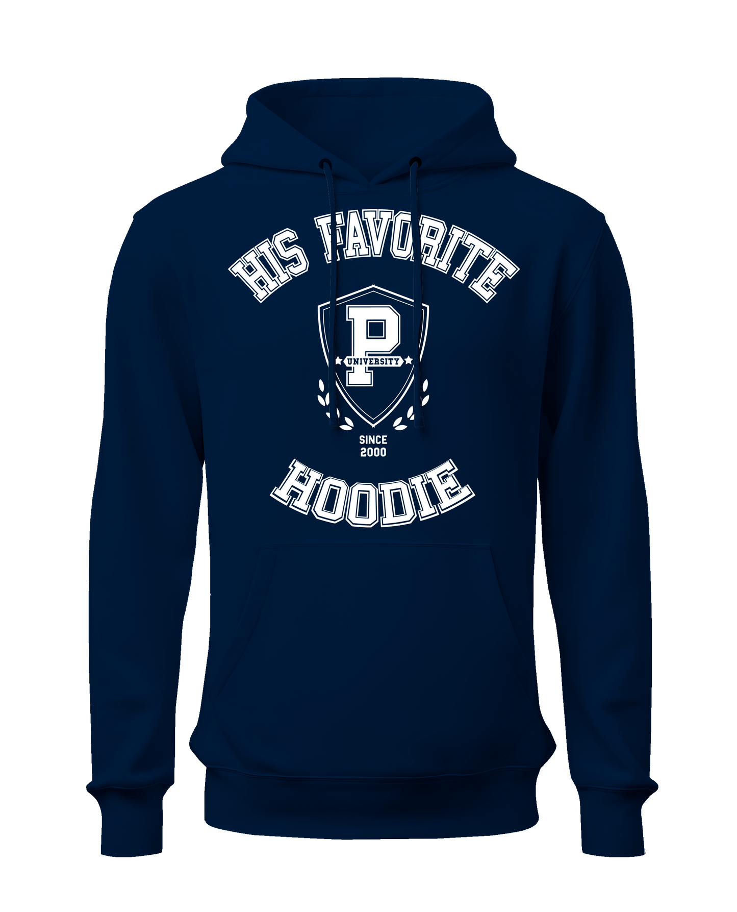 "His Favorite Hoodie" Hoodie