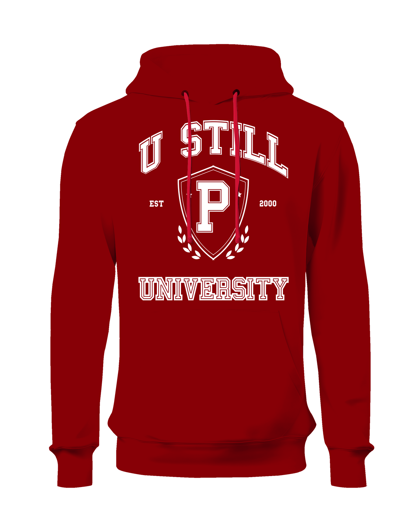 "U Still" University Hoodie