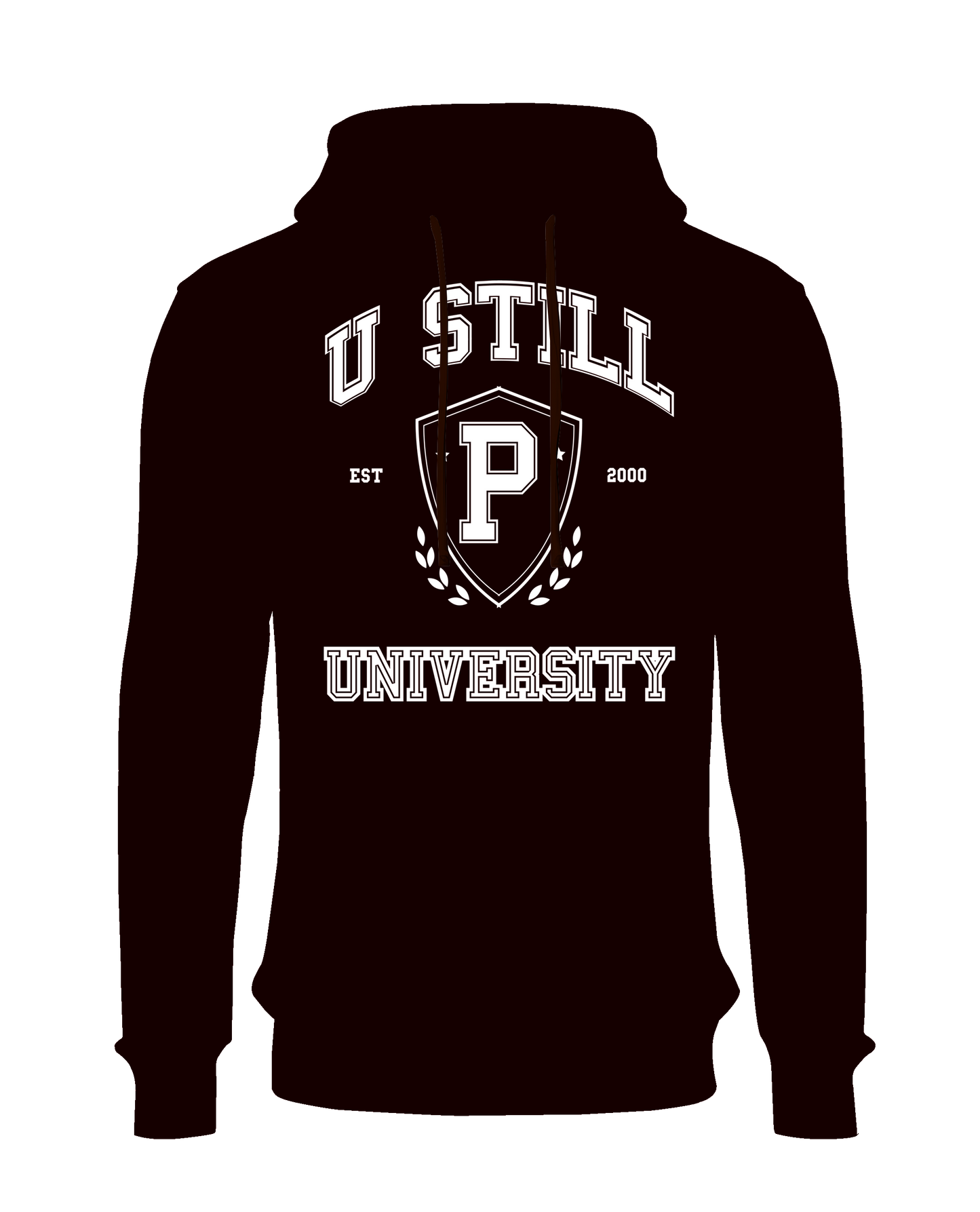 "U Still" University Hoodie