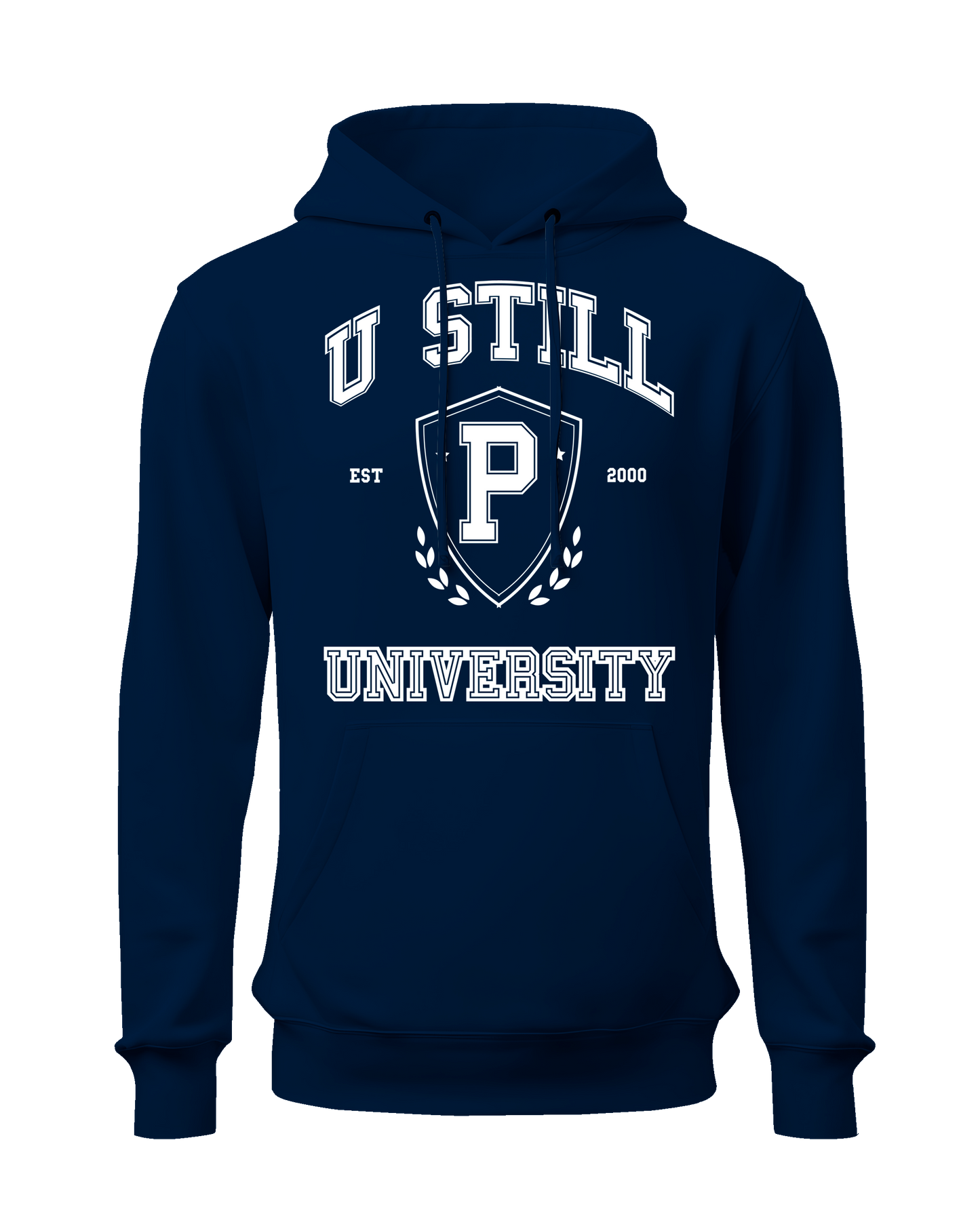 "U Still" University Hoodie