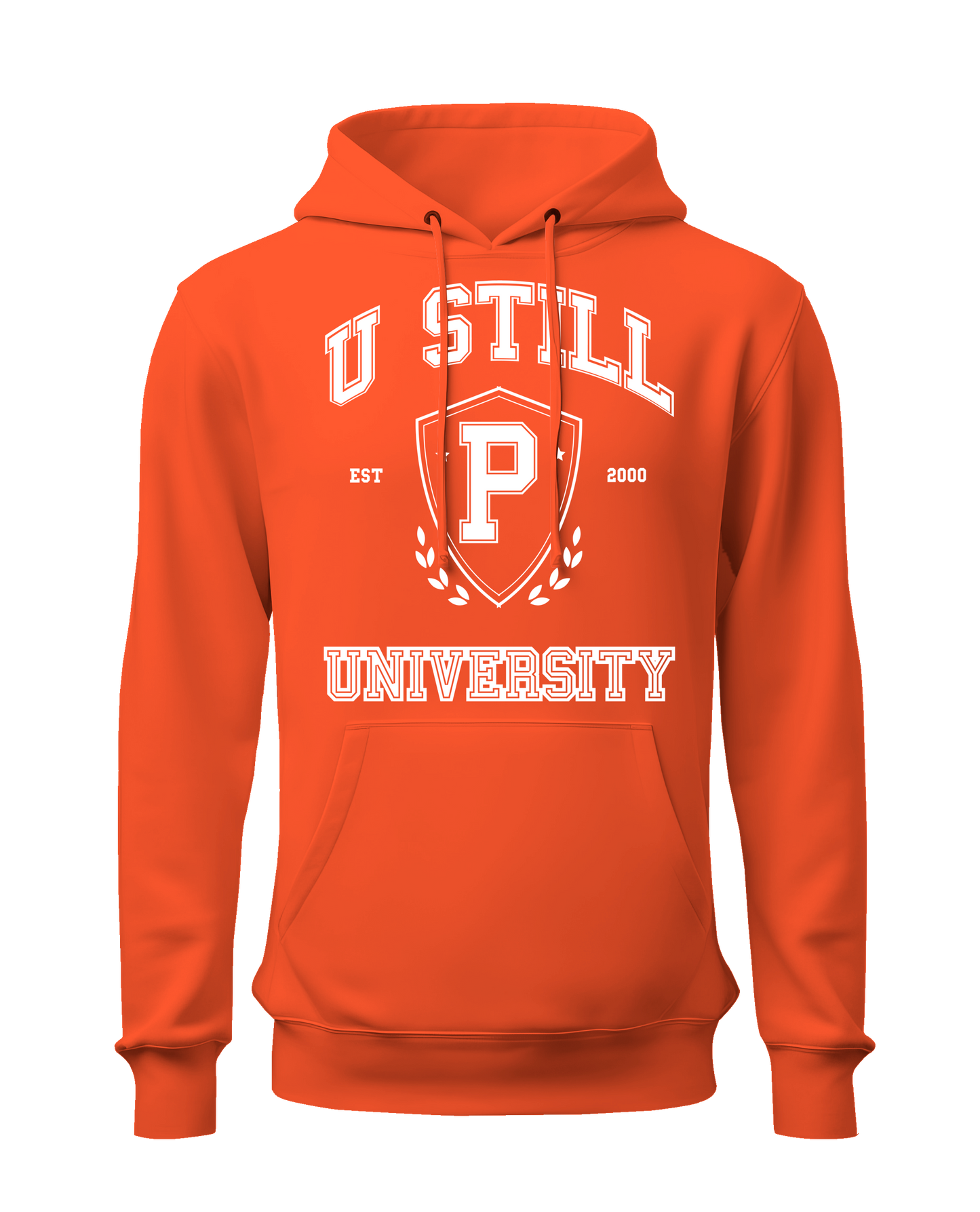 "U Still" University Hoodie