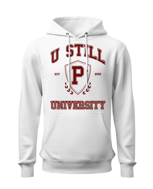 "U Still" University Hoodie
